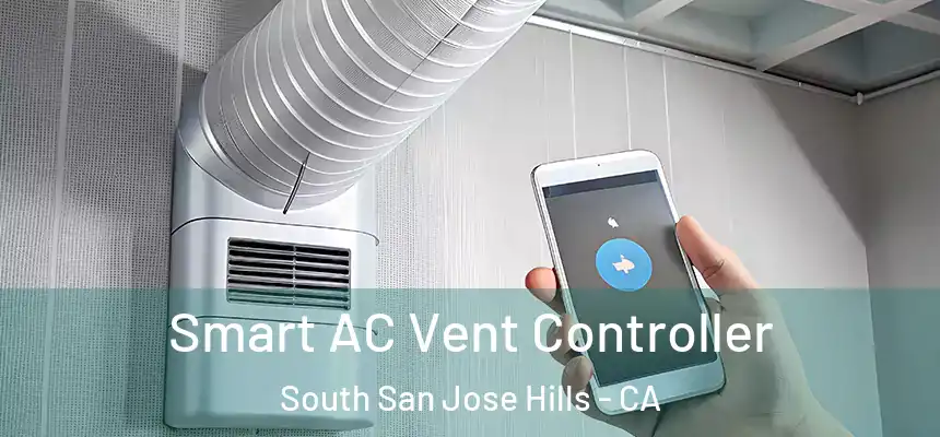 Smart AC Vent Controller South San Jose Hills - CA